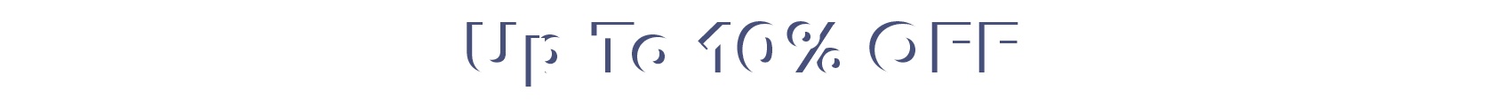 up to 10% off in white text